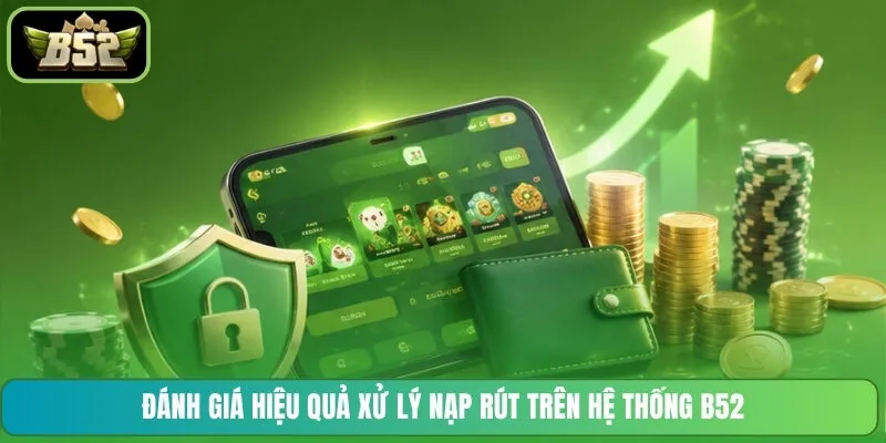 Đánh giá hiệu quả xử lý nạp rút trên hệ thống B52